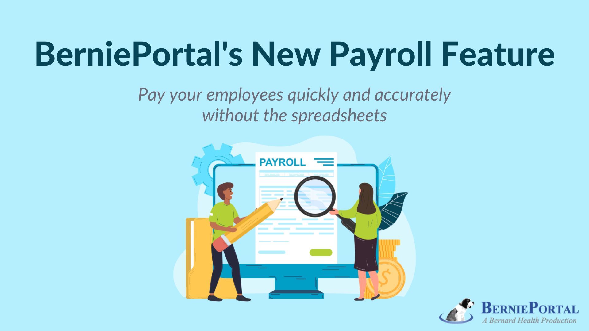 BerniePortal HRIS Announces New Payroll Feature